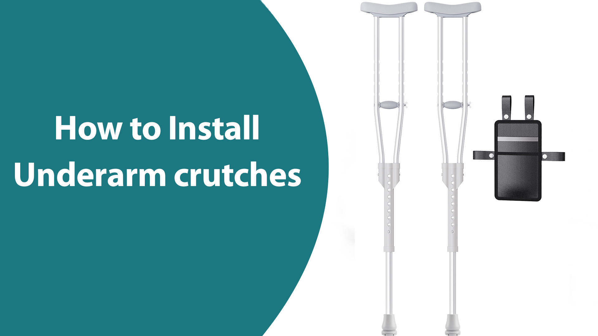 Underarm Crutches Installation